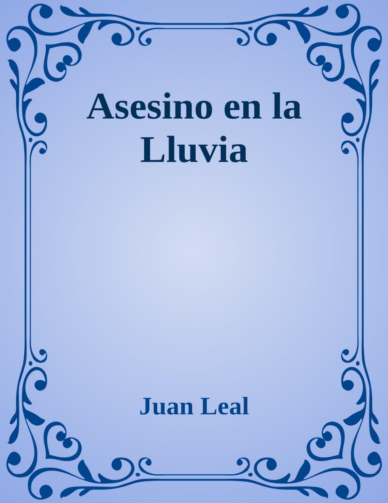 Asesino en la Lluvia de Juan Leal, portada del libro