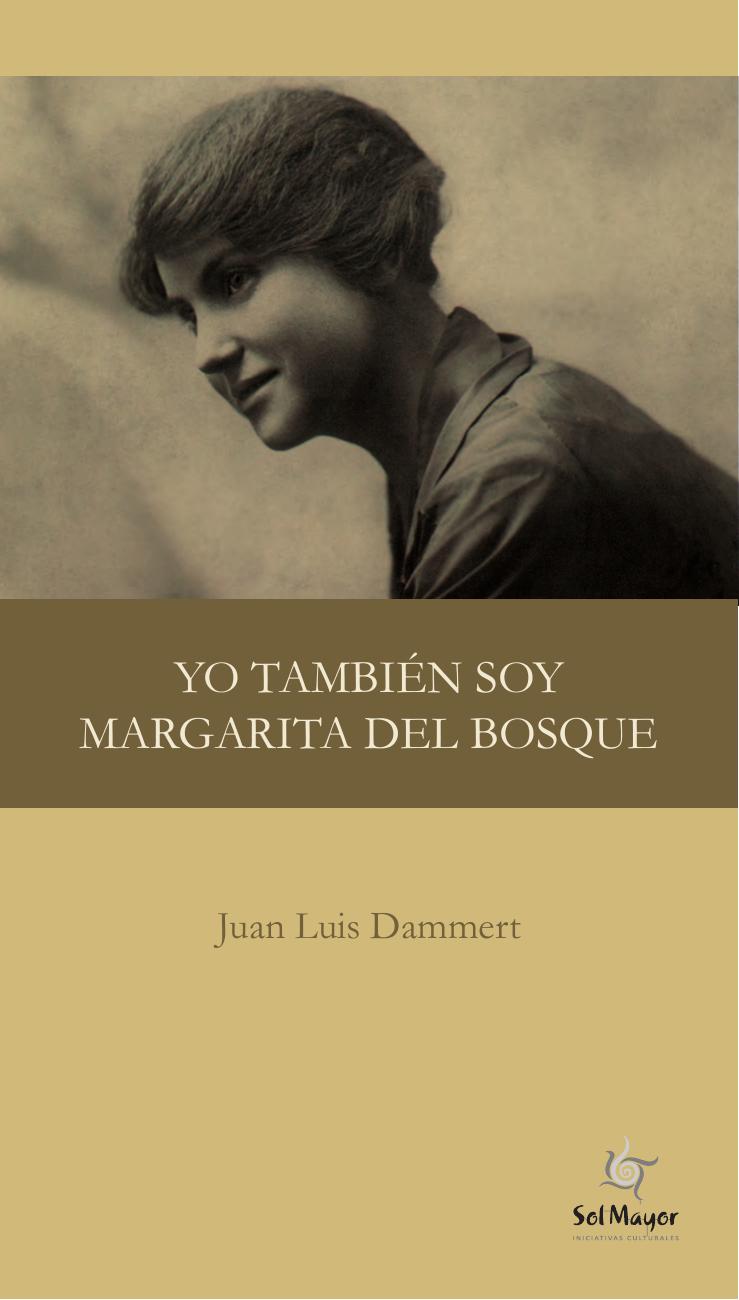 Yo también soy Margarita del Bosque de Juan Luis Dammert, portada del libro