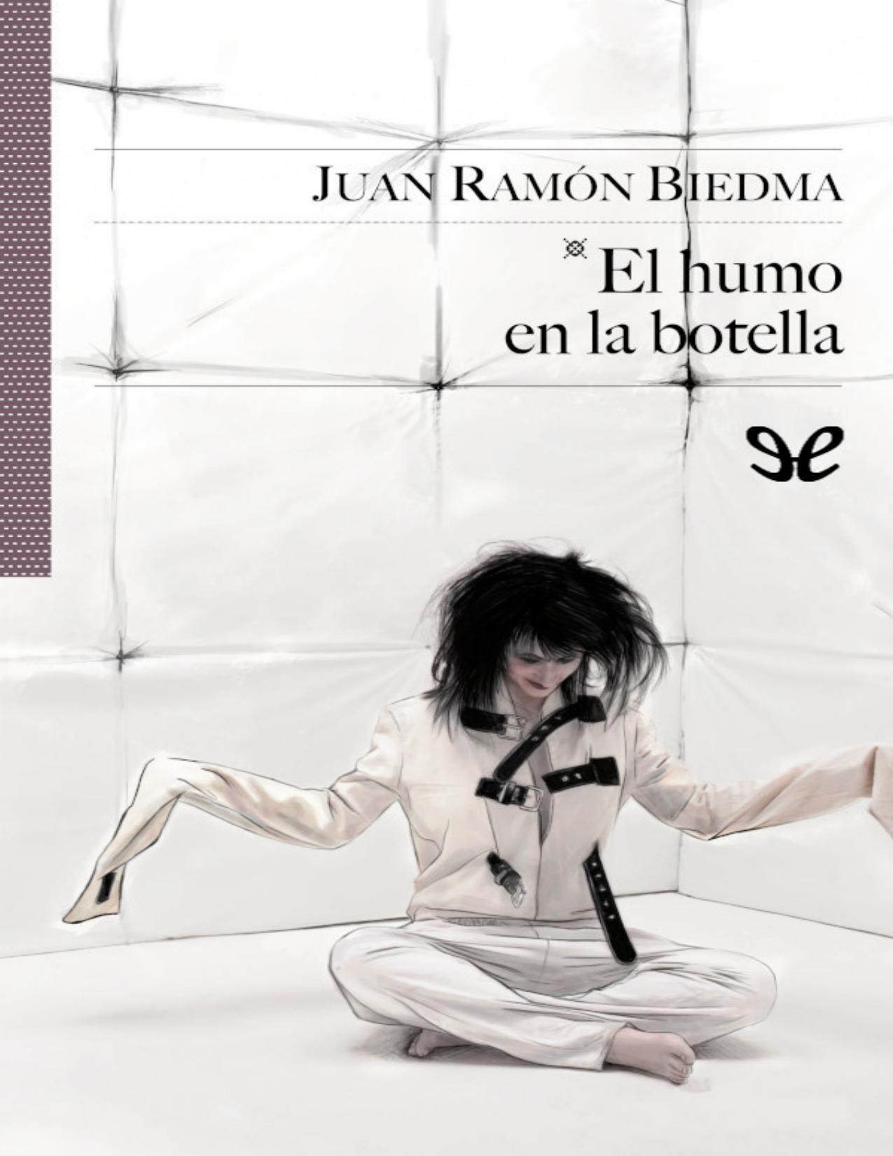 El humo en la botella de Juan Ramon Biedma, portada del libro