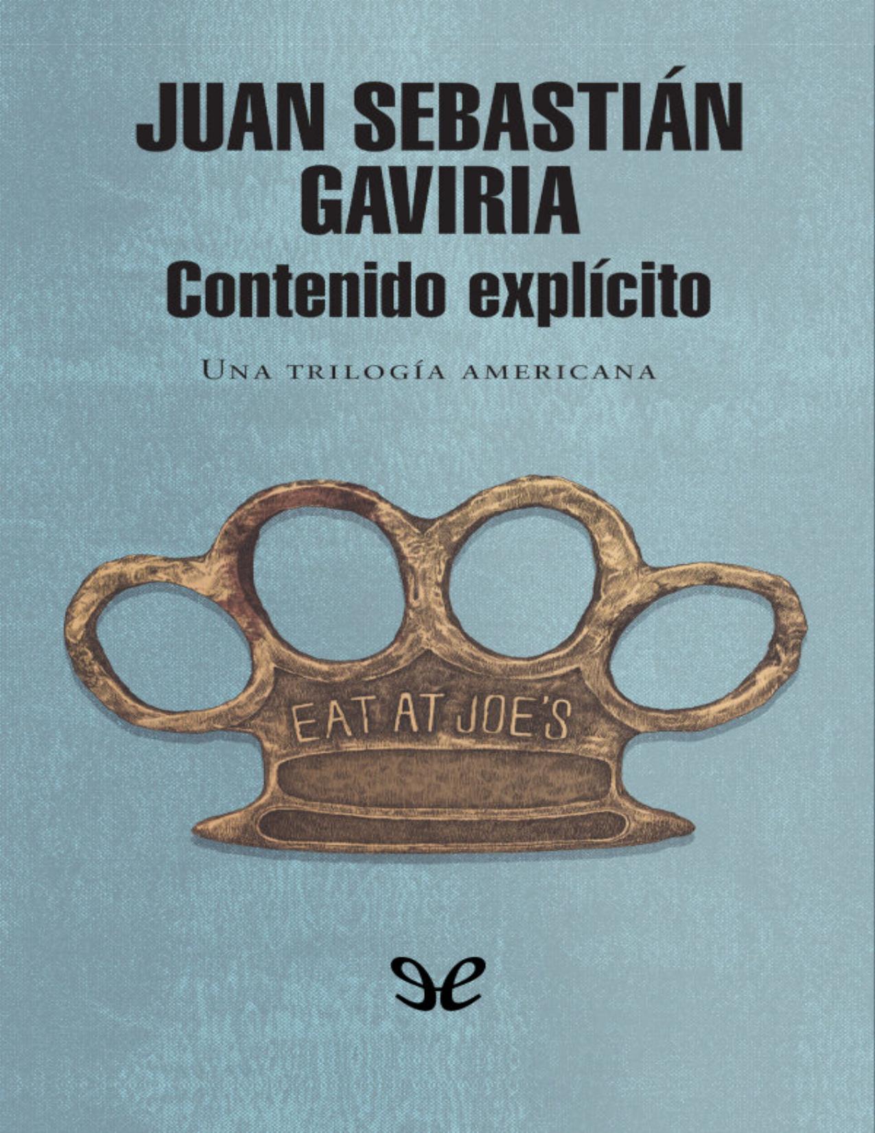 Contenido explícito de Juan Sebastian Gaviria, portada del libro
