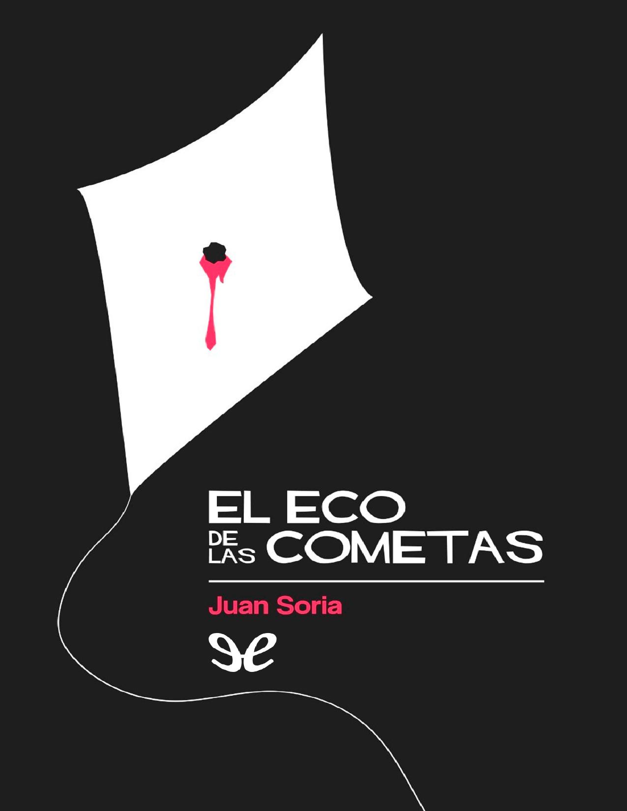 El eco de las cometas de Juan Soria, portada del libro