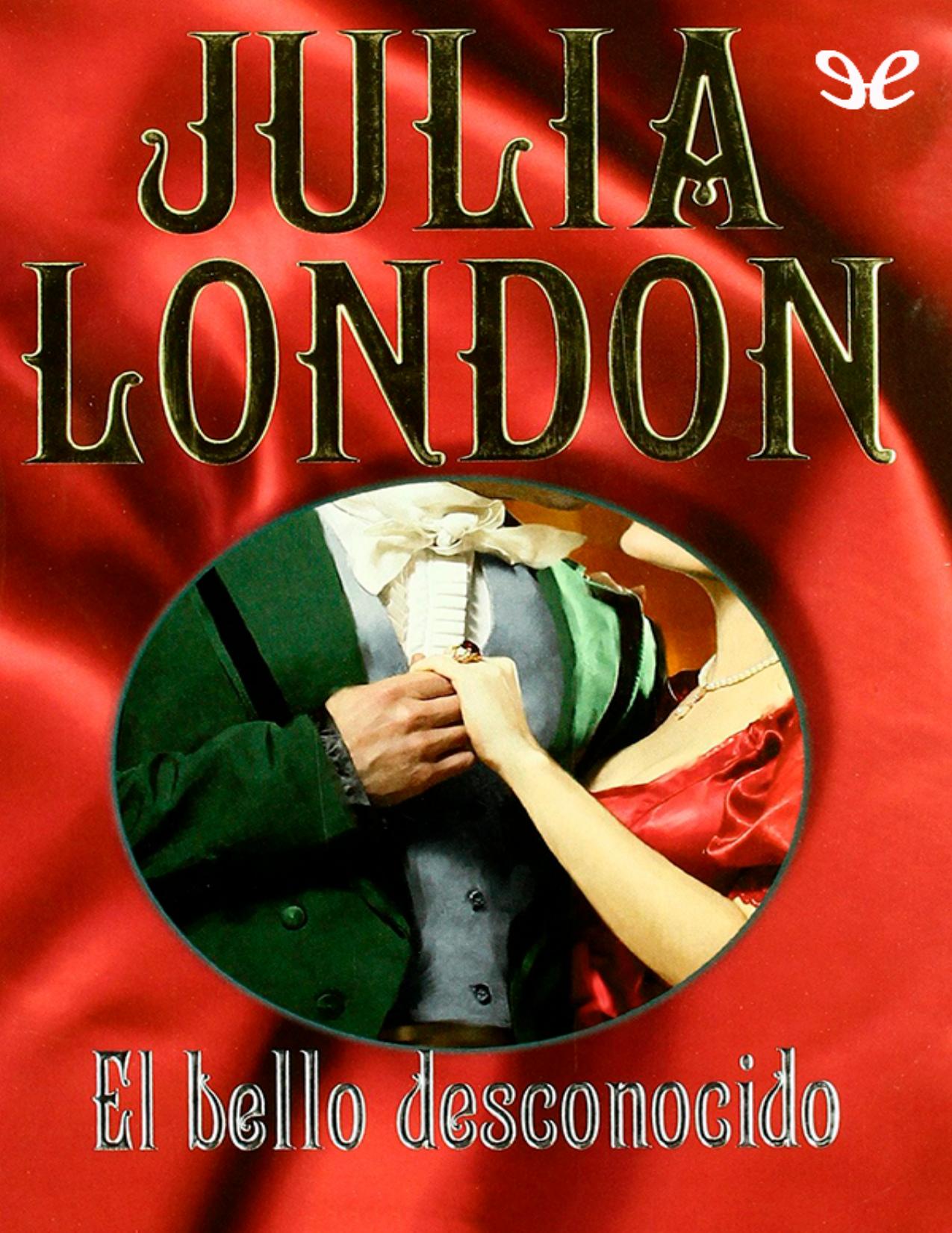 El bello desconocido de Julia London, portada del libro