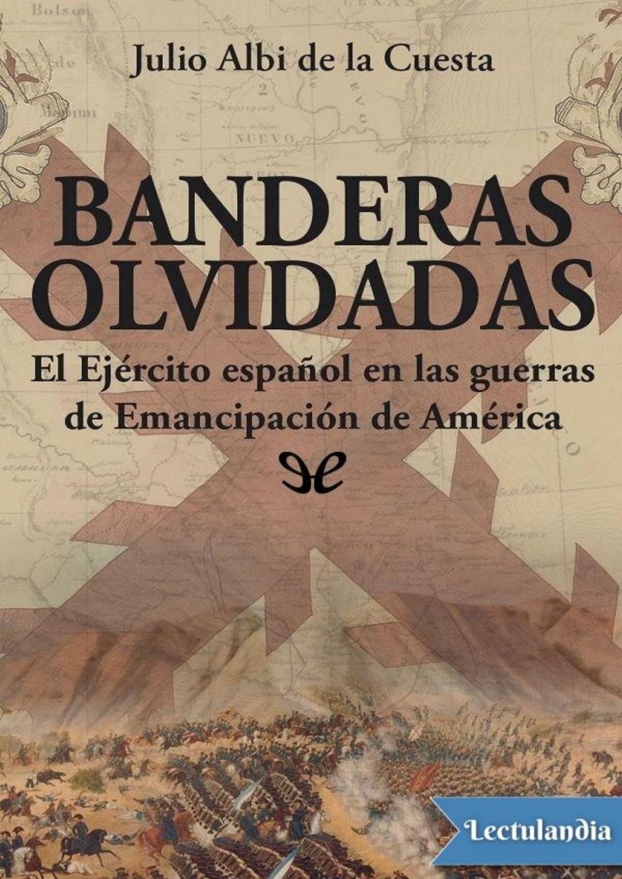 Banderas olvidadas de Julio Albi de la Cuesta, portada del libro