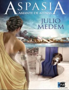 Aspasia, amante de Atenas by Julio Medem, book cover