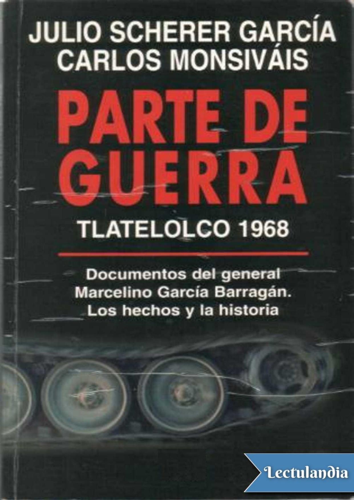 Parte de Guerra de Julio Sherer García y Carlos Monsiváis, portada del libro