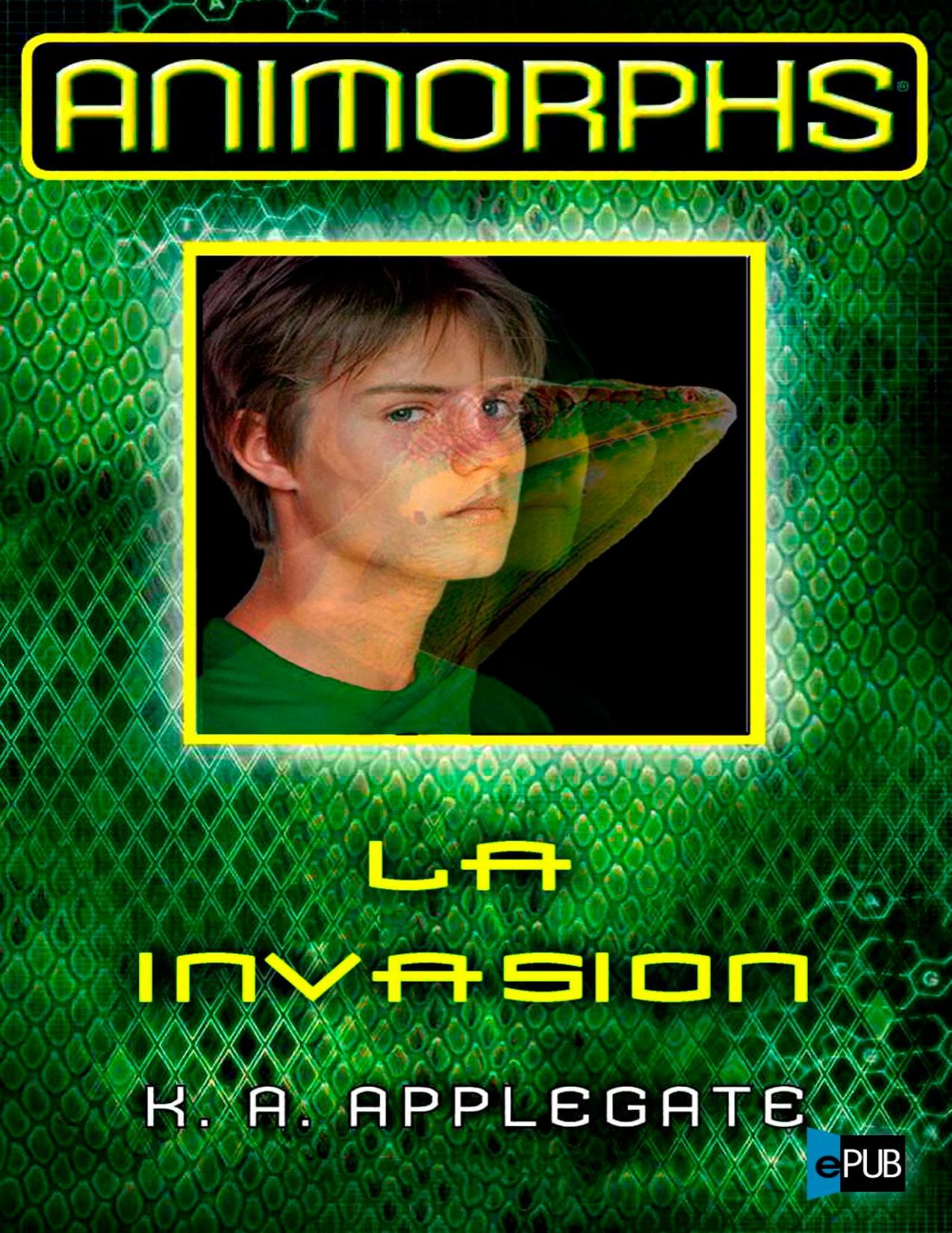 La Invasion de K. A. Applegate, portada del libro