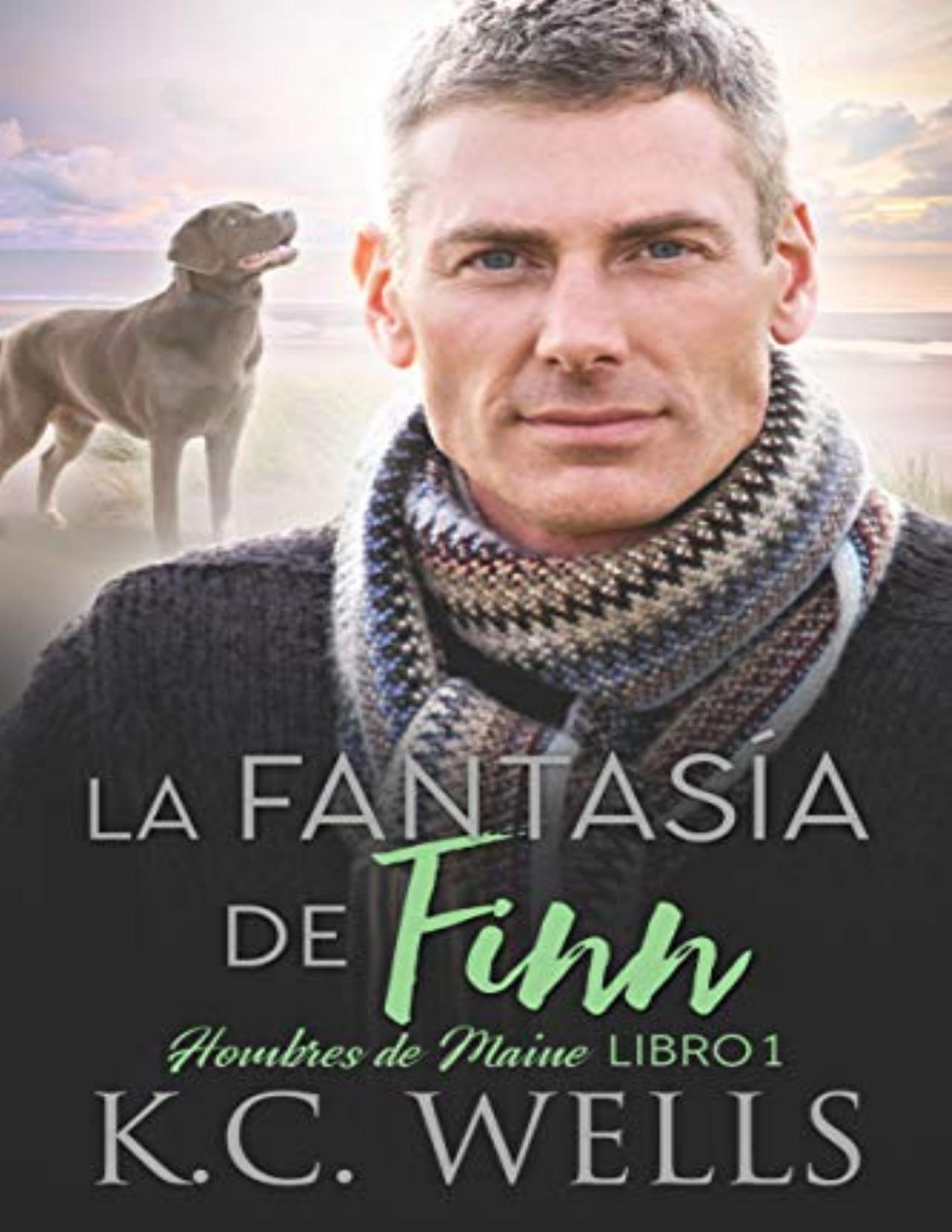 LA FANTASÍA DE FINN: Hombres de Maine, Libro 1 de K.C. Wells, portada del libro