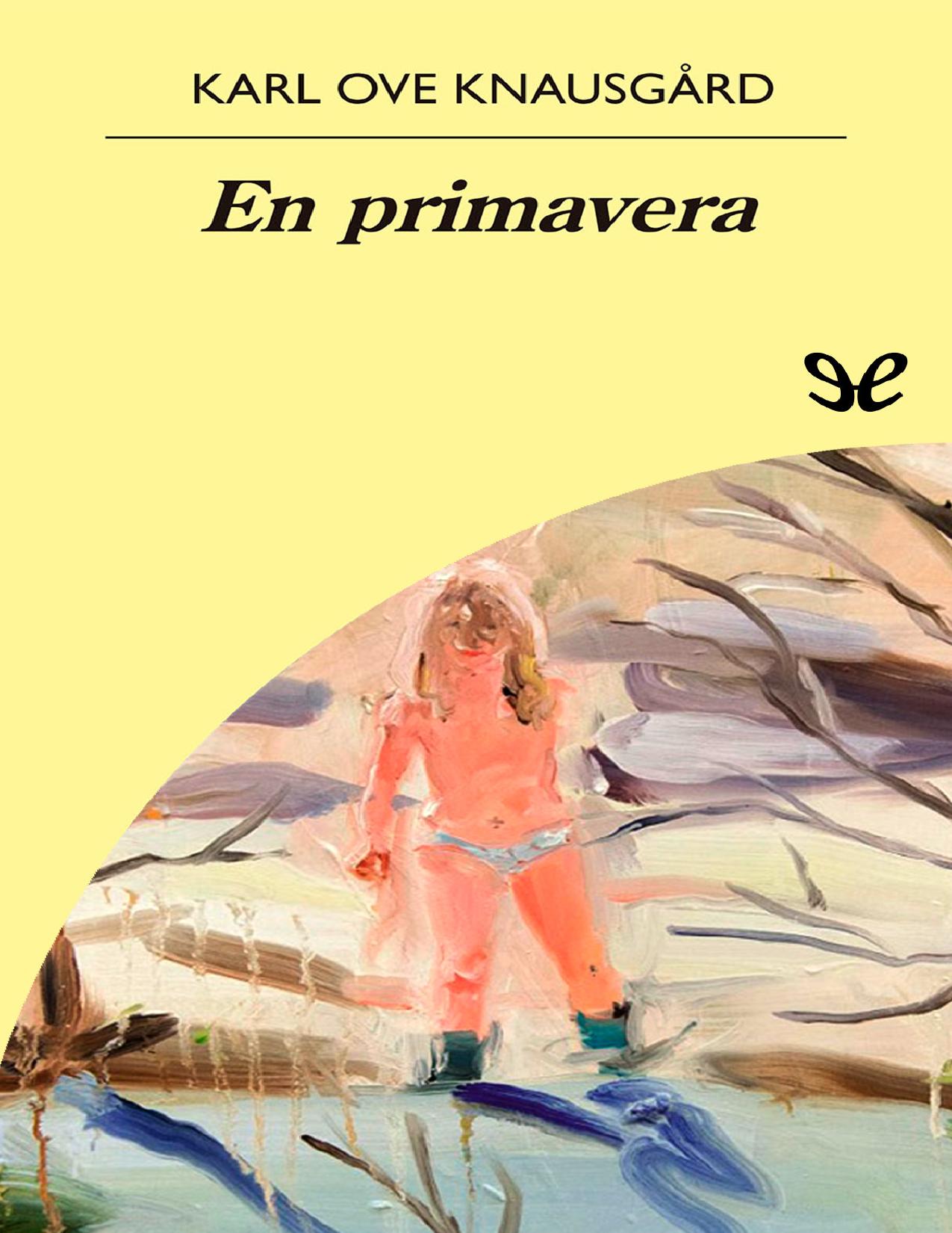En primavera de Karl Ove Knausgård, portada del libro