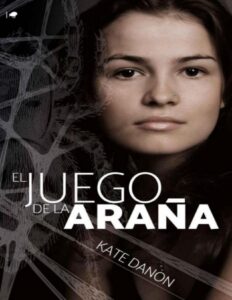El juego de la araña by Kate Danon, book cover