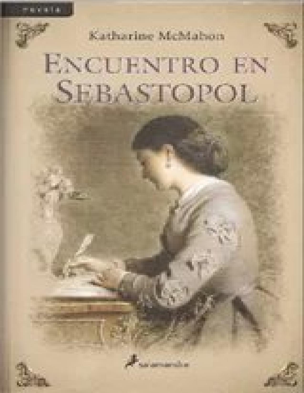 Encuentro en Sebastopol de Katharine Mcmahon, portada del libro