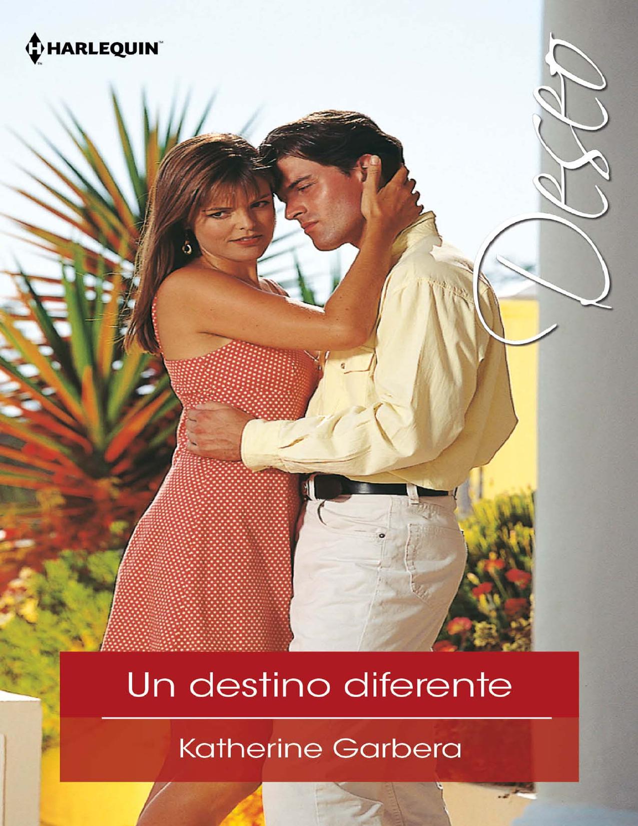 Un destino diferente de Katherine Garbera, portada del libro