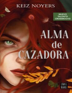 Portada de Alma de cazadora