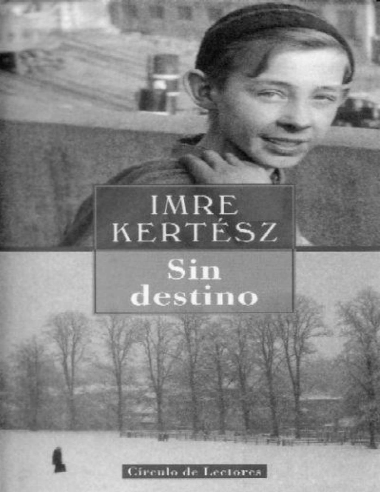 Sin Destino de Imre Kertész, portada del libro