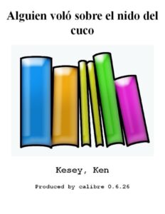 Portada de Alguien voló sobre el nido del cuco