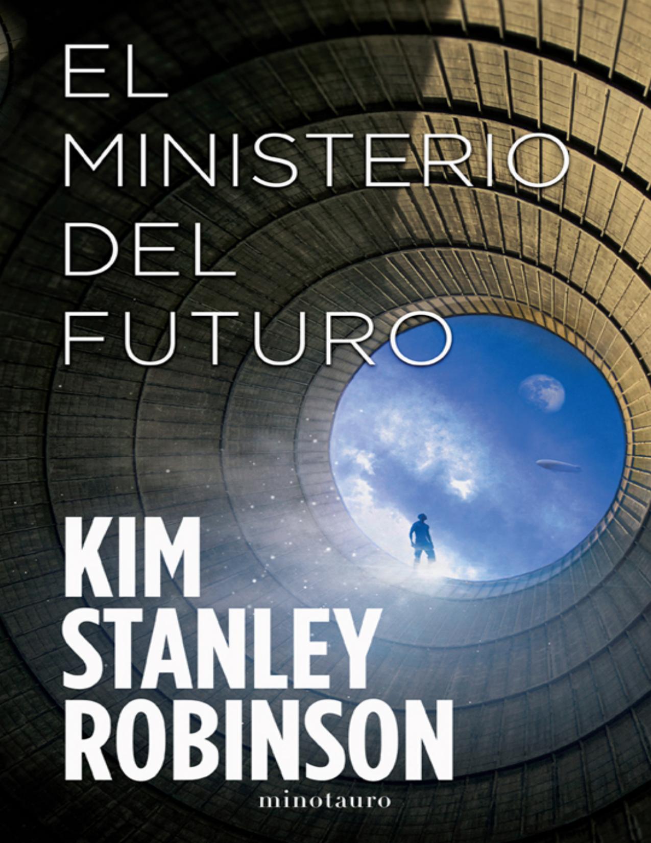 El Ministerio del Futuro de Kim Stanley Robinson, portada del libro