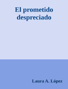 Portada de El prometido despreciado