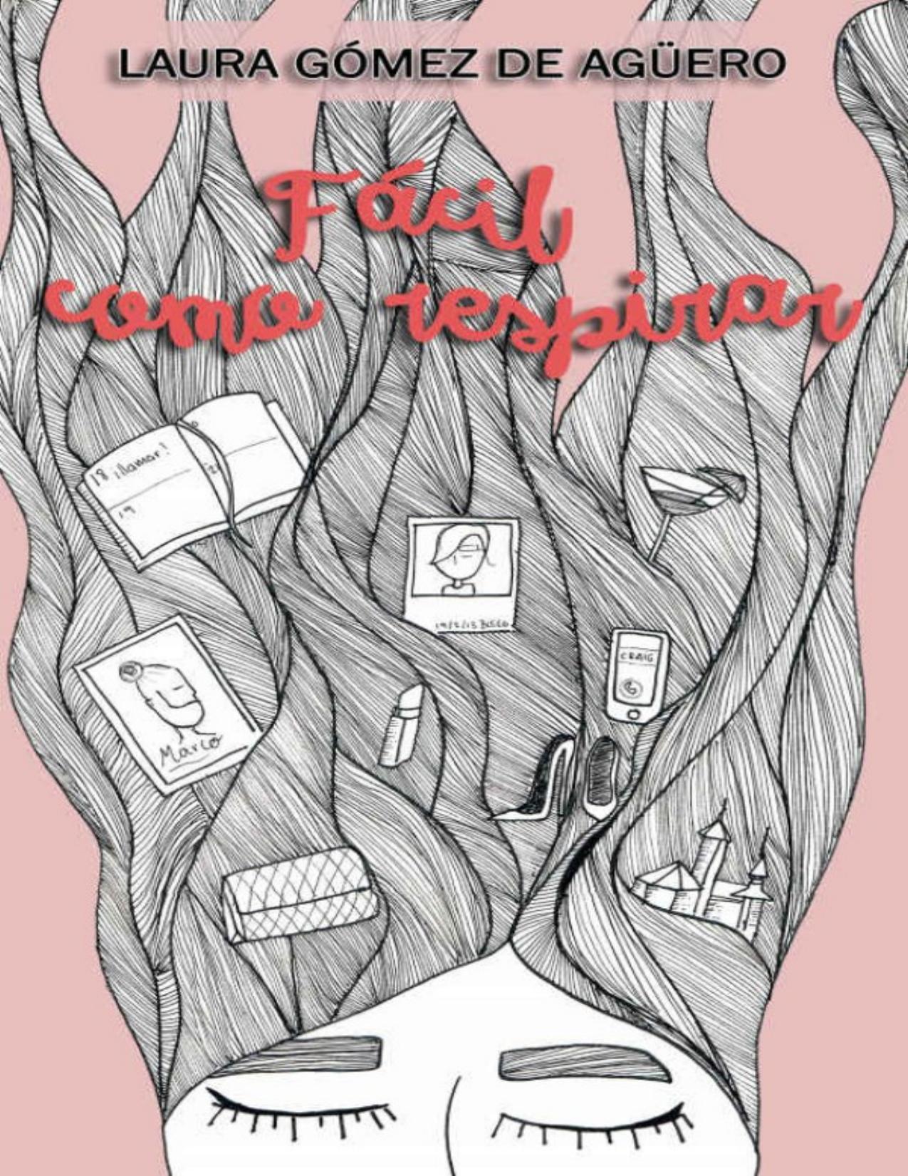 Fácil como respirar de Laura Gomez de Aguero, portada del libro