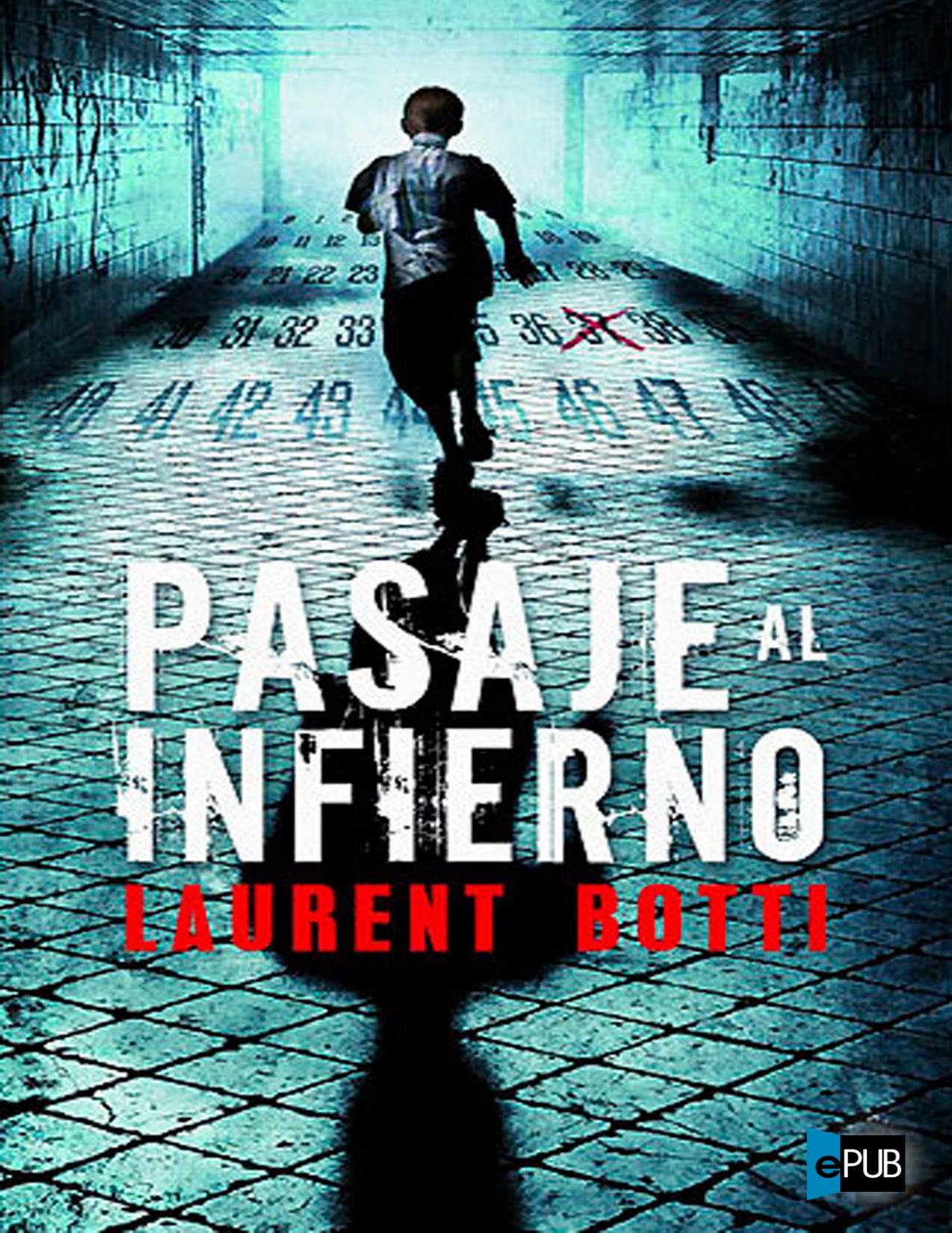 Pasaje al infierno de Laurent Botti, portada del libro
