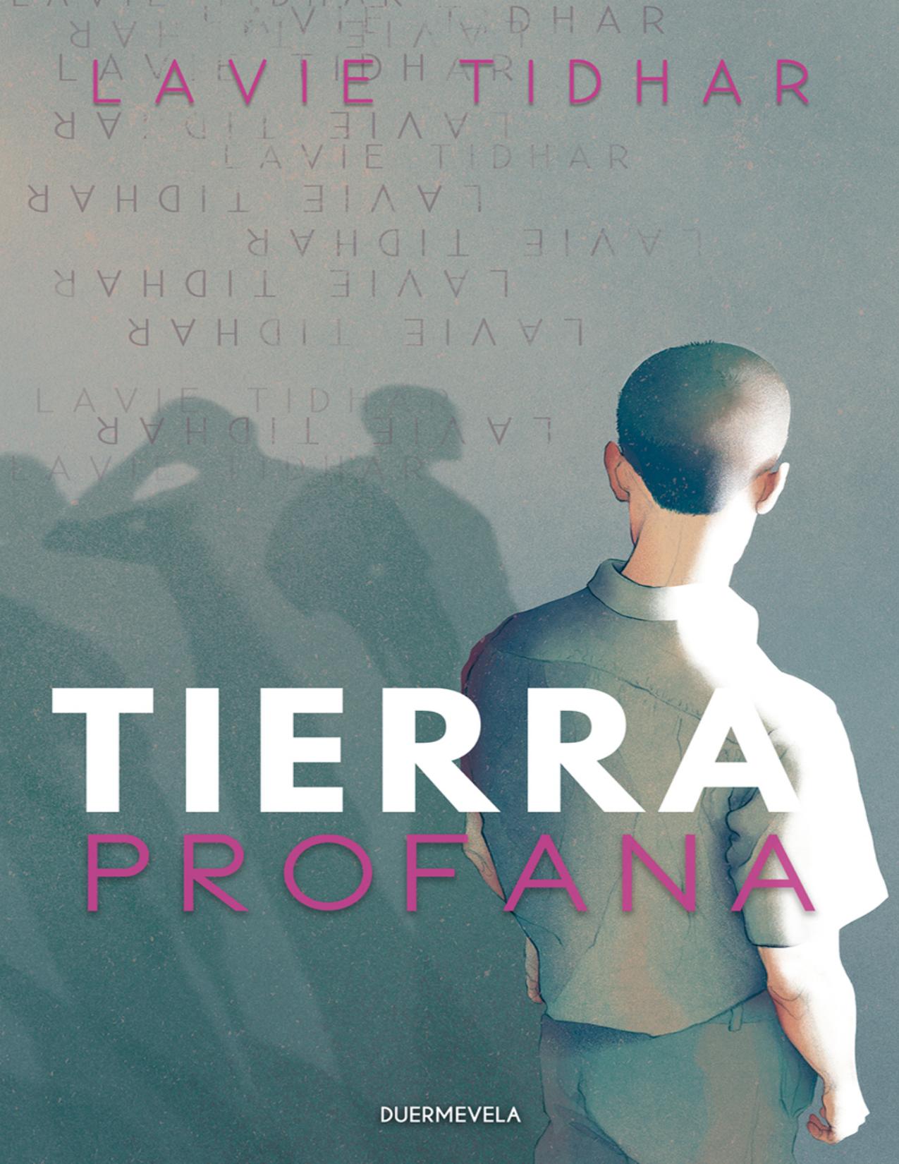 Tierra profana de Lavie Tidhar, portada del libro