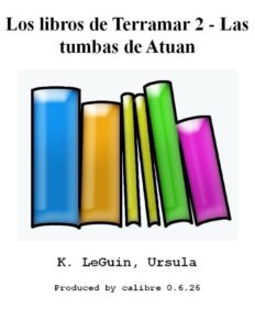 Portada de Los libros de Terramar 2 - Las tumbas de Atuan
