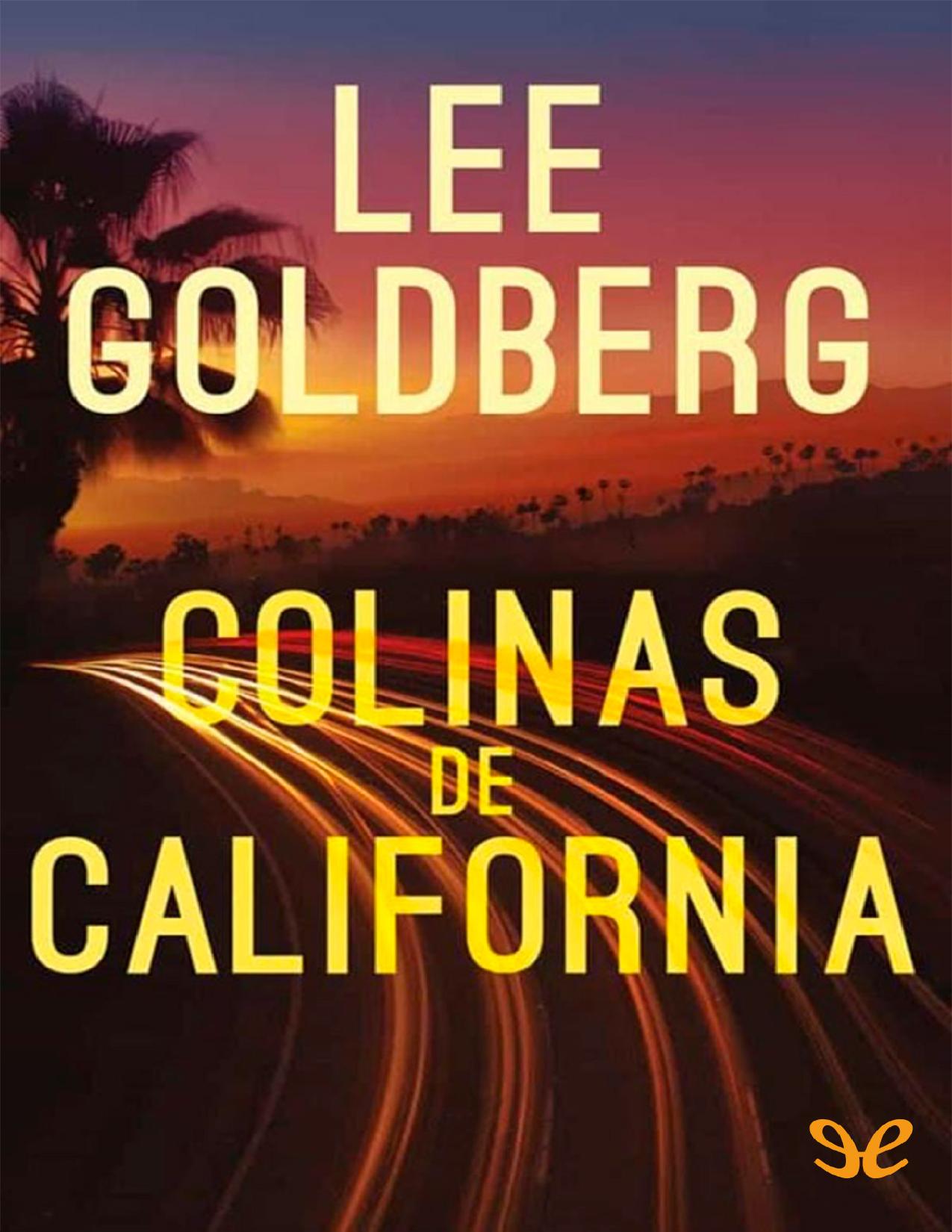 Colinas de California de Lee Goldberg, portada del libro