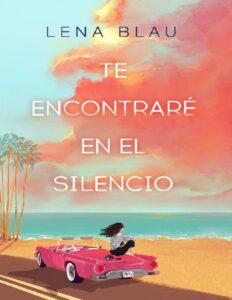 Portada de Te encontraré en el silencio