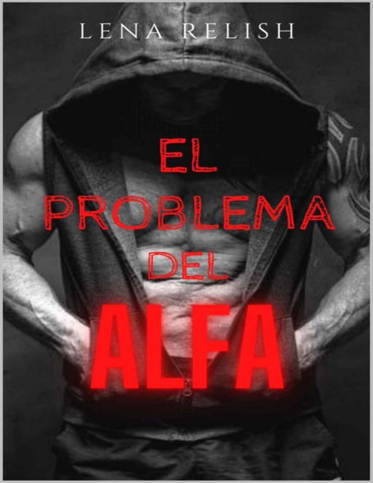 El problema del ALFA de Lena Relish, portada del libro