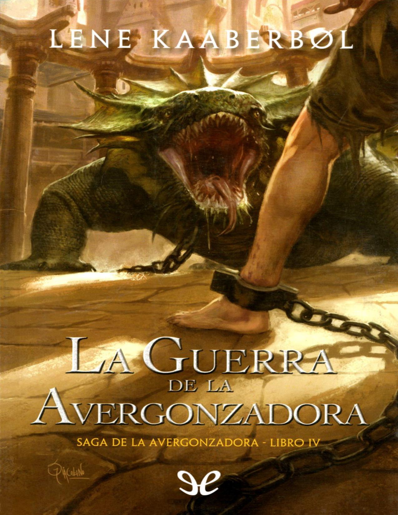 La guerra de la Avergonzadora de Lene Kaaberbøl, portada del libro