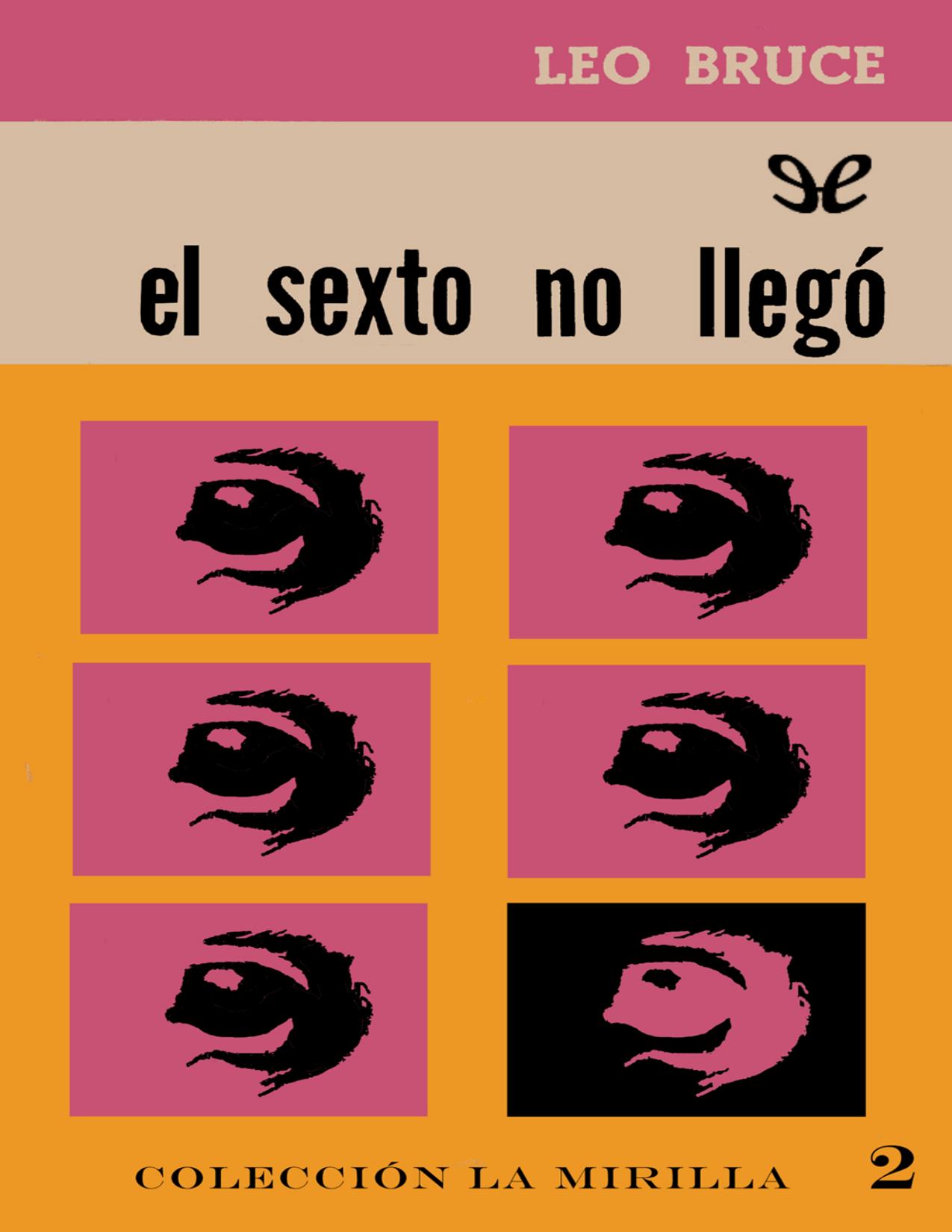 El sexto no llegó de Leo Bruce, portada del libro