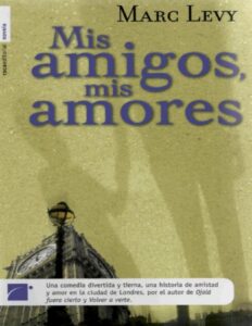 Portada de Mis Amigos, Mis Amores