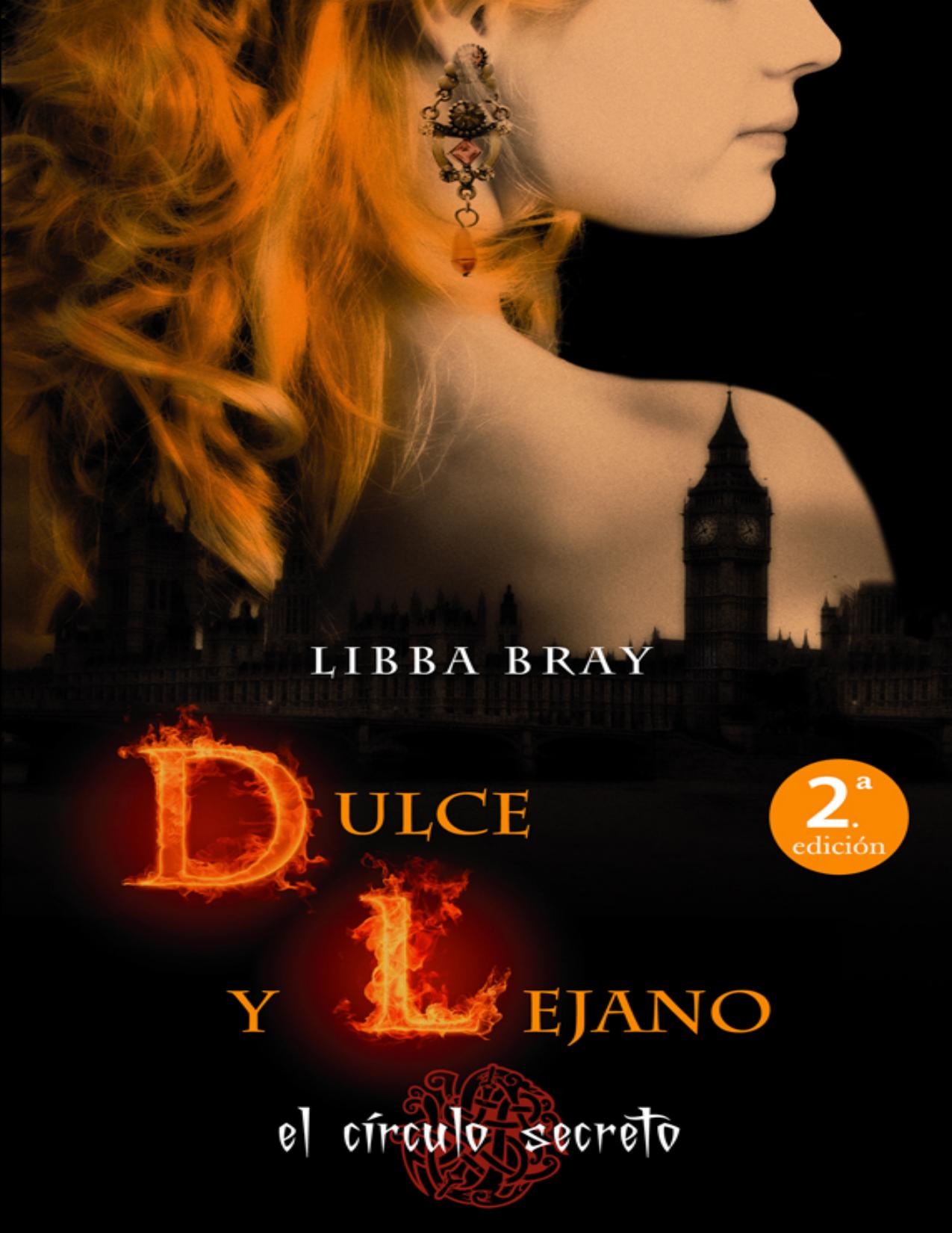 El círculo secreto 3--Dulce y lejano de Libba Bray, portada del libro