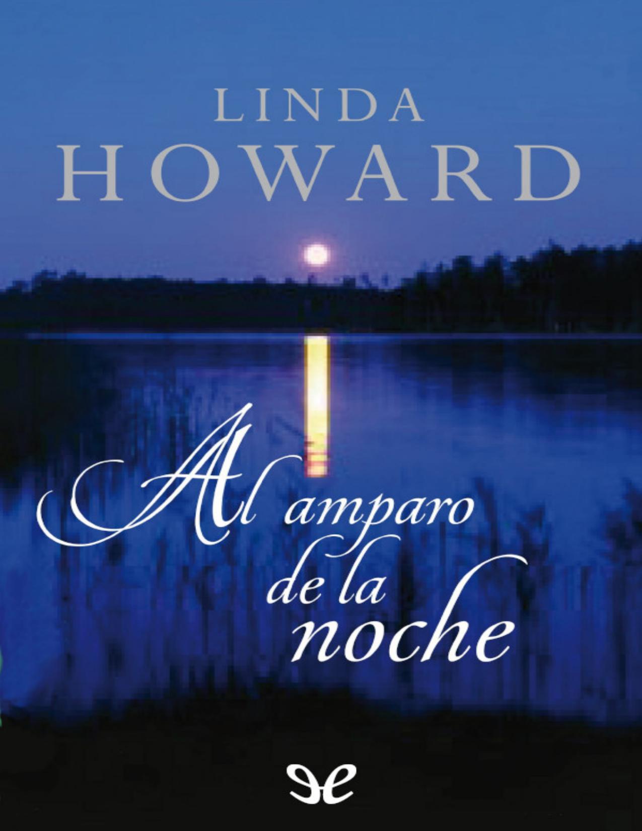 Al amparo de la noche de Linda Howard, portada del libro