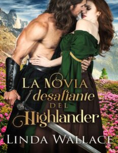 Portada de La novia desafiante del Highlander