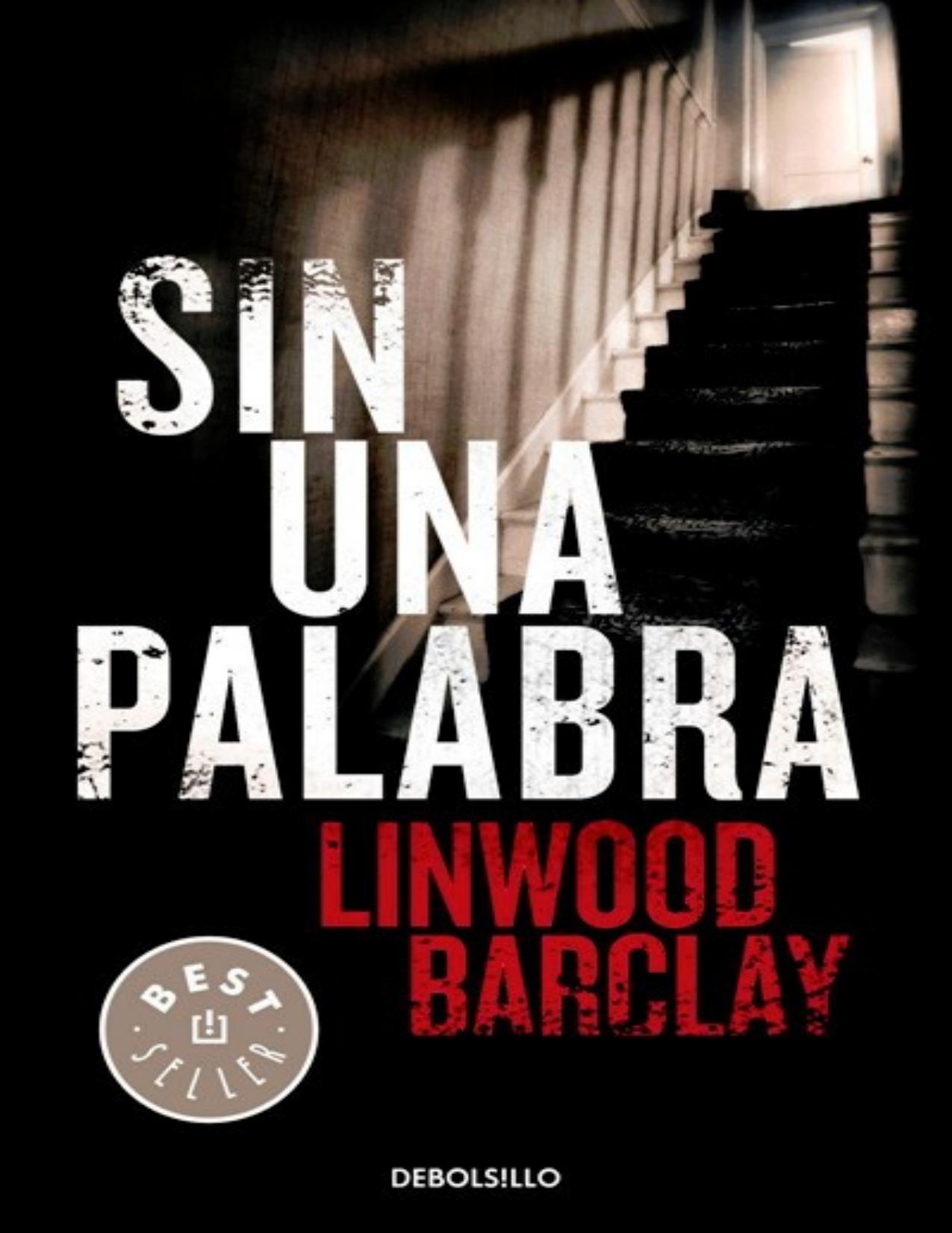 Sin una palabra de Linwood Barclay, portada del libro