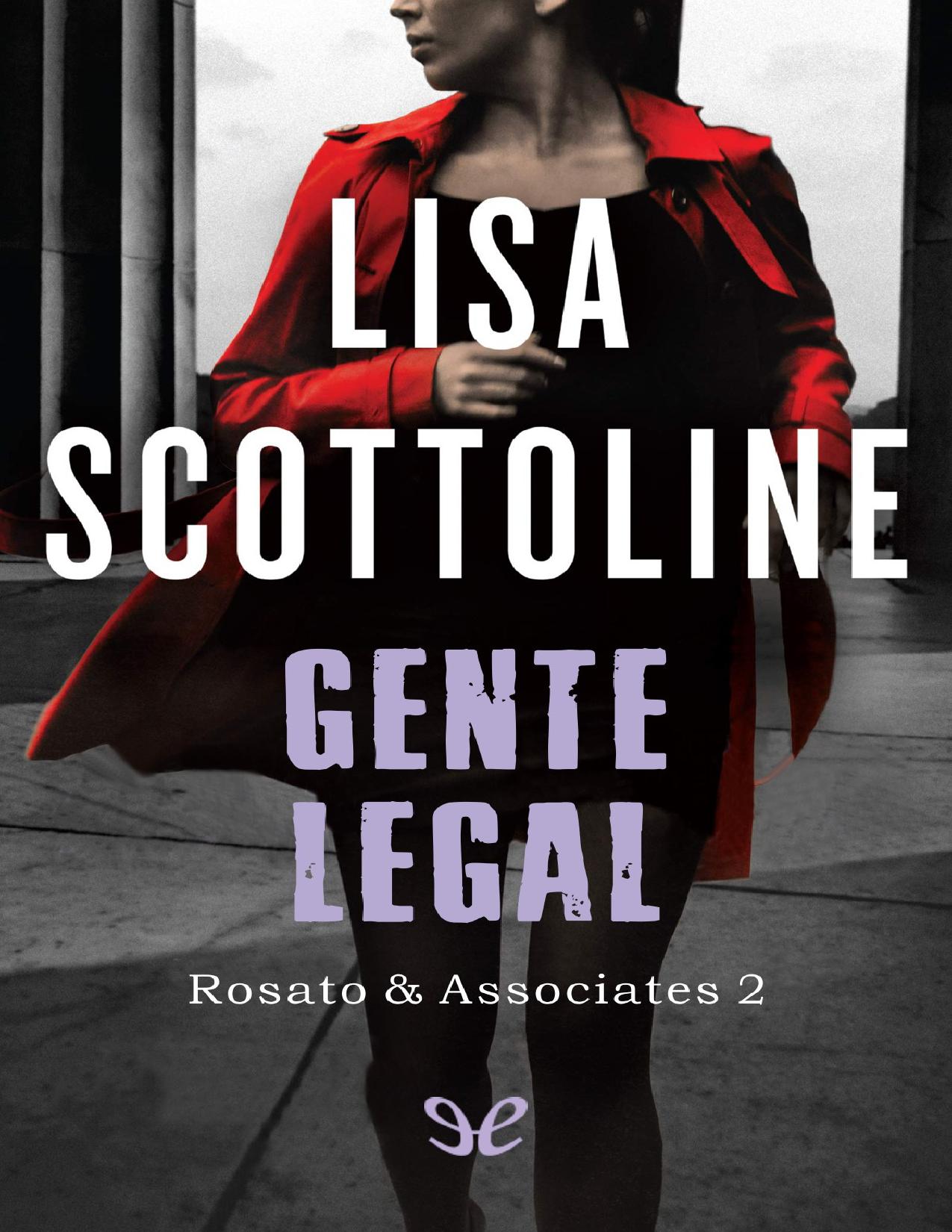 Gente legal de Lisa Scottoline, portada del libro