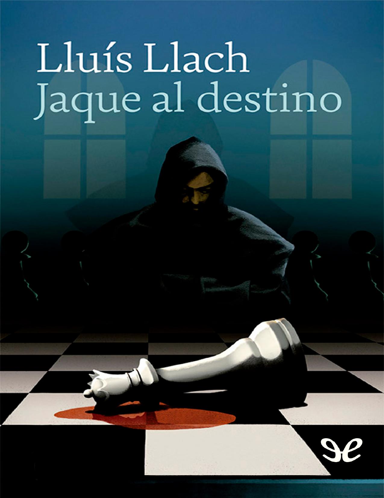 Jaque al destino de Lluís Llach, portada del libro