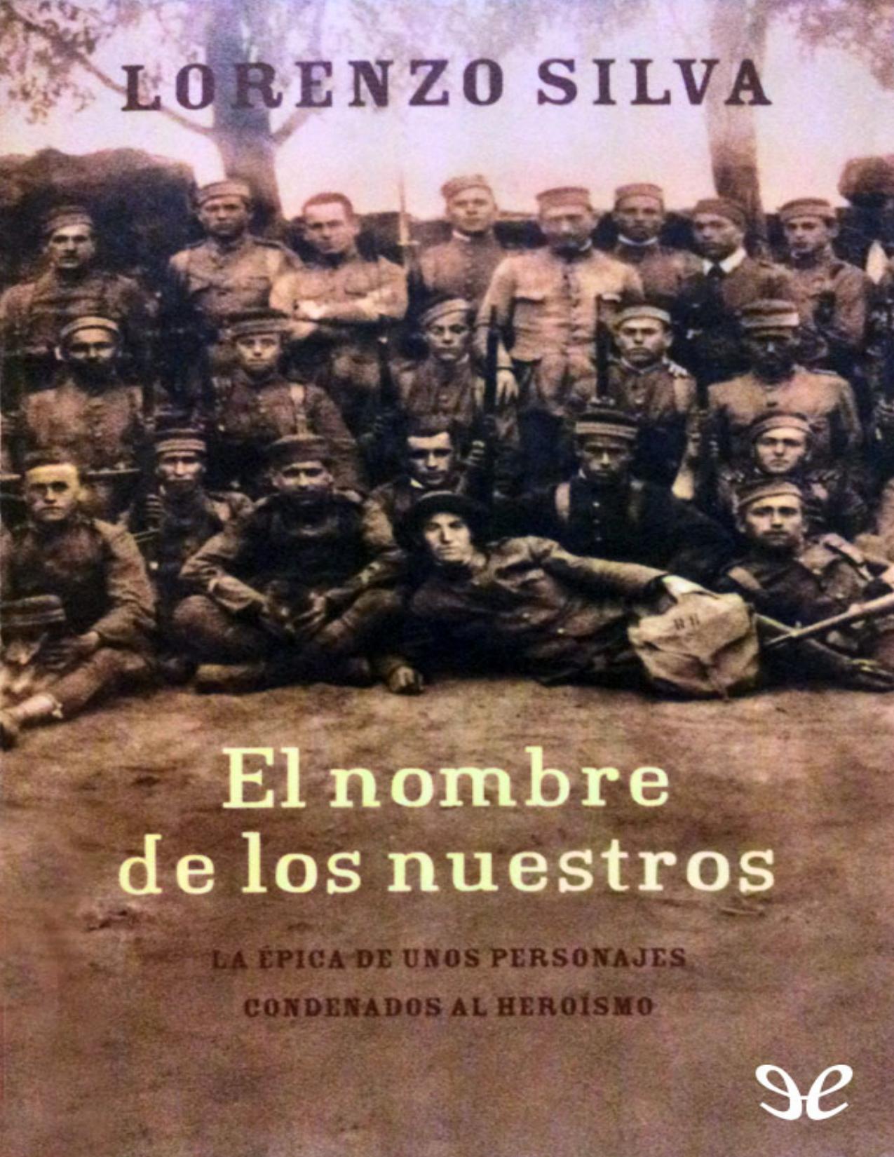 El nombre de los nuestros de Lorenzo Silva, portada del libro
