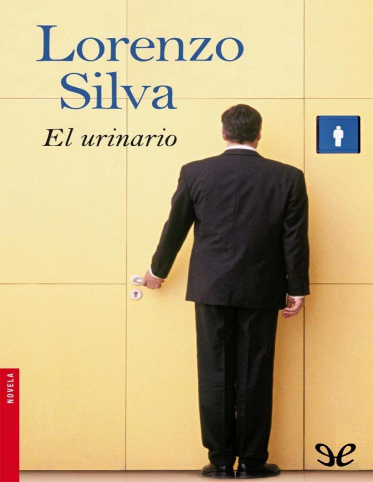 El urinario de Lorenzo Silva, portada del libro
