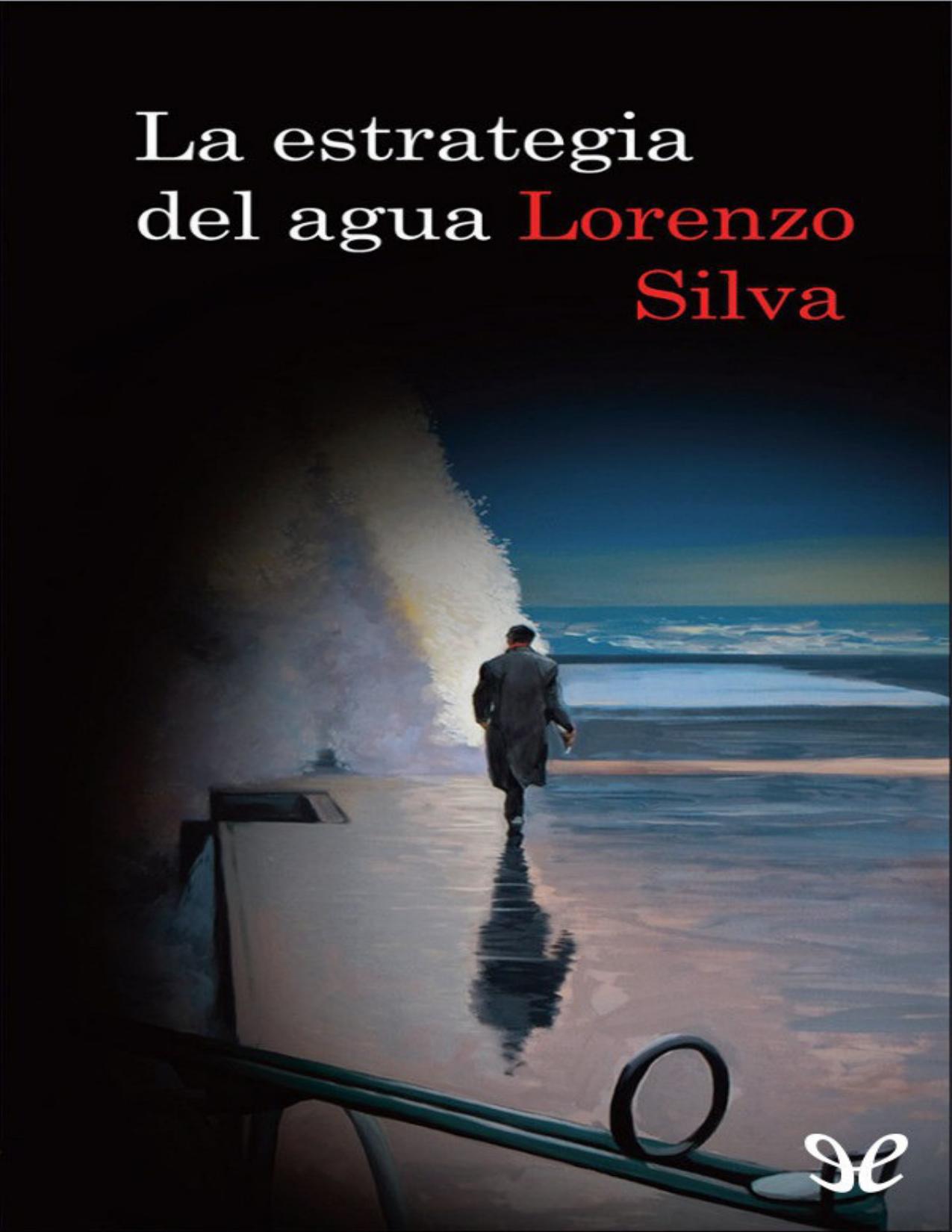 La estrategia del agua de Lorenzo Silva, portada del libro
