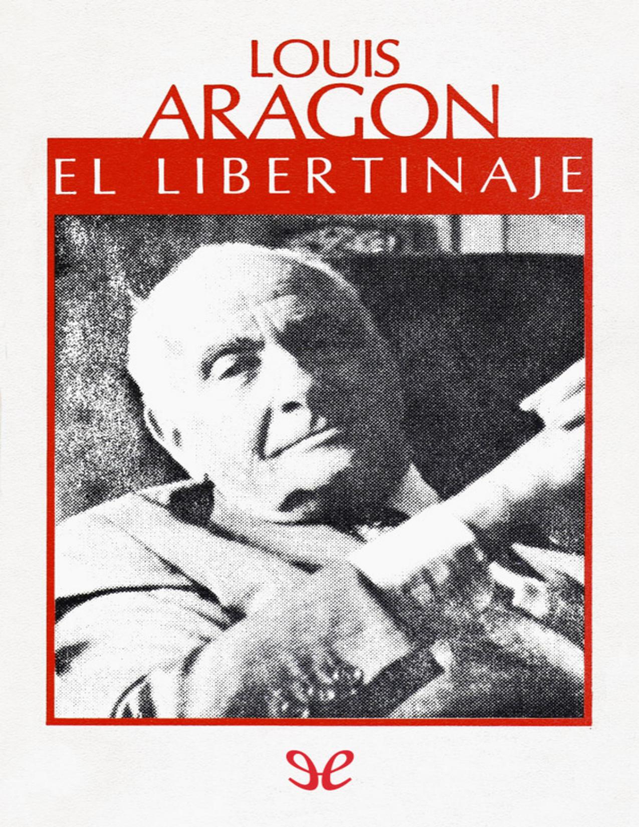 El libertinaje de Louis Aragon, portada del libro