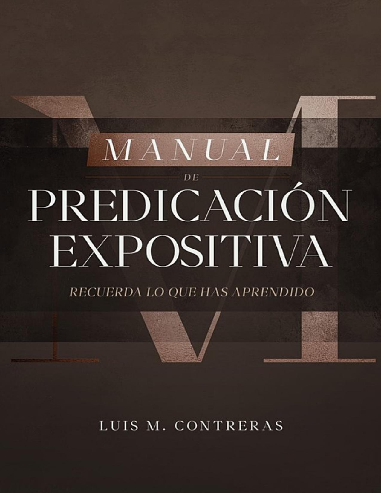 Manual de Predicación Expositiva de Luis M. Contreras, portada del libro
