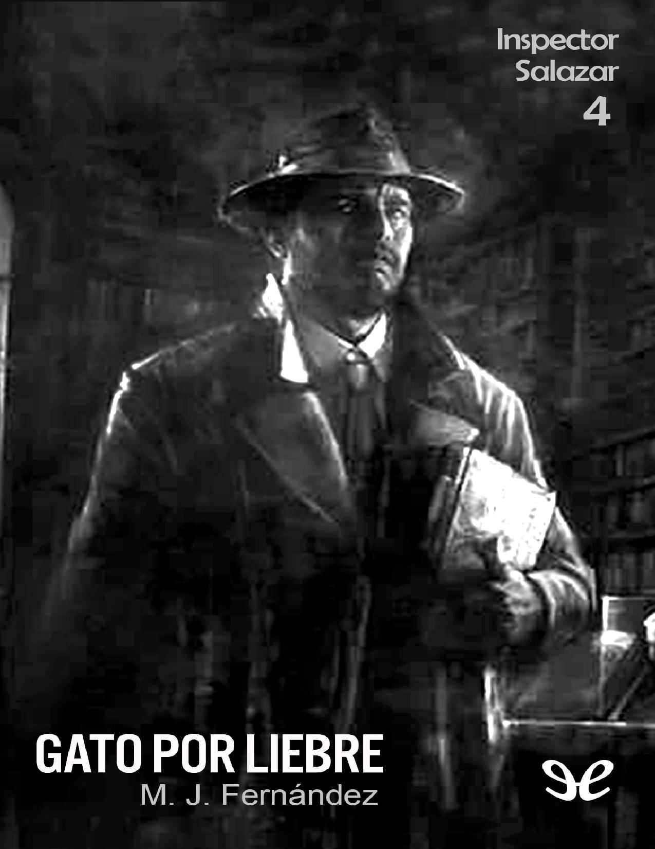 Gato por liebre de M. J. Fernandez, portada del libro