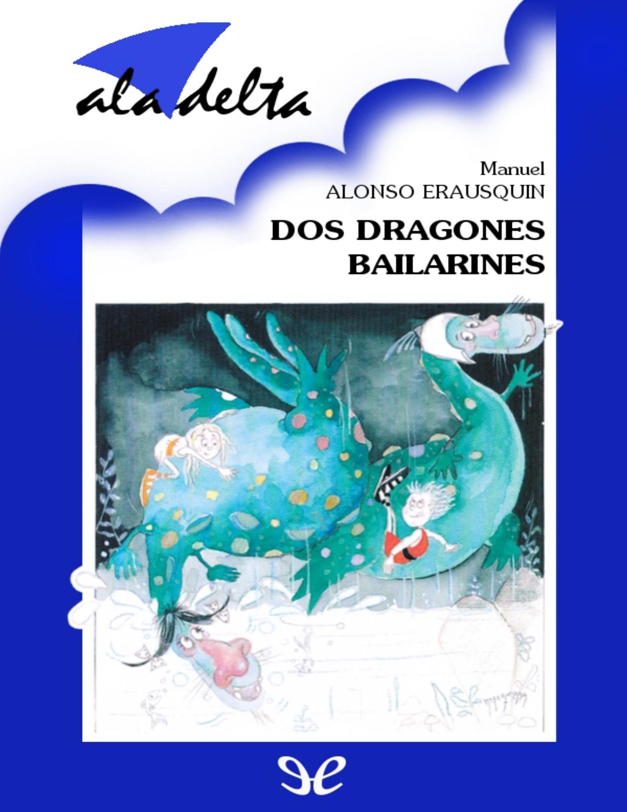 Dos dragones bailarines de Manuel Alonso Erausquin, portada del libro