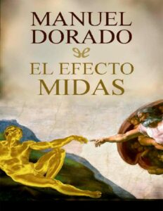 El efecto Midas by Manuel Dorado, book cover