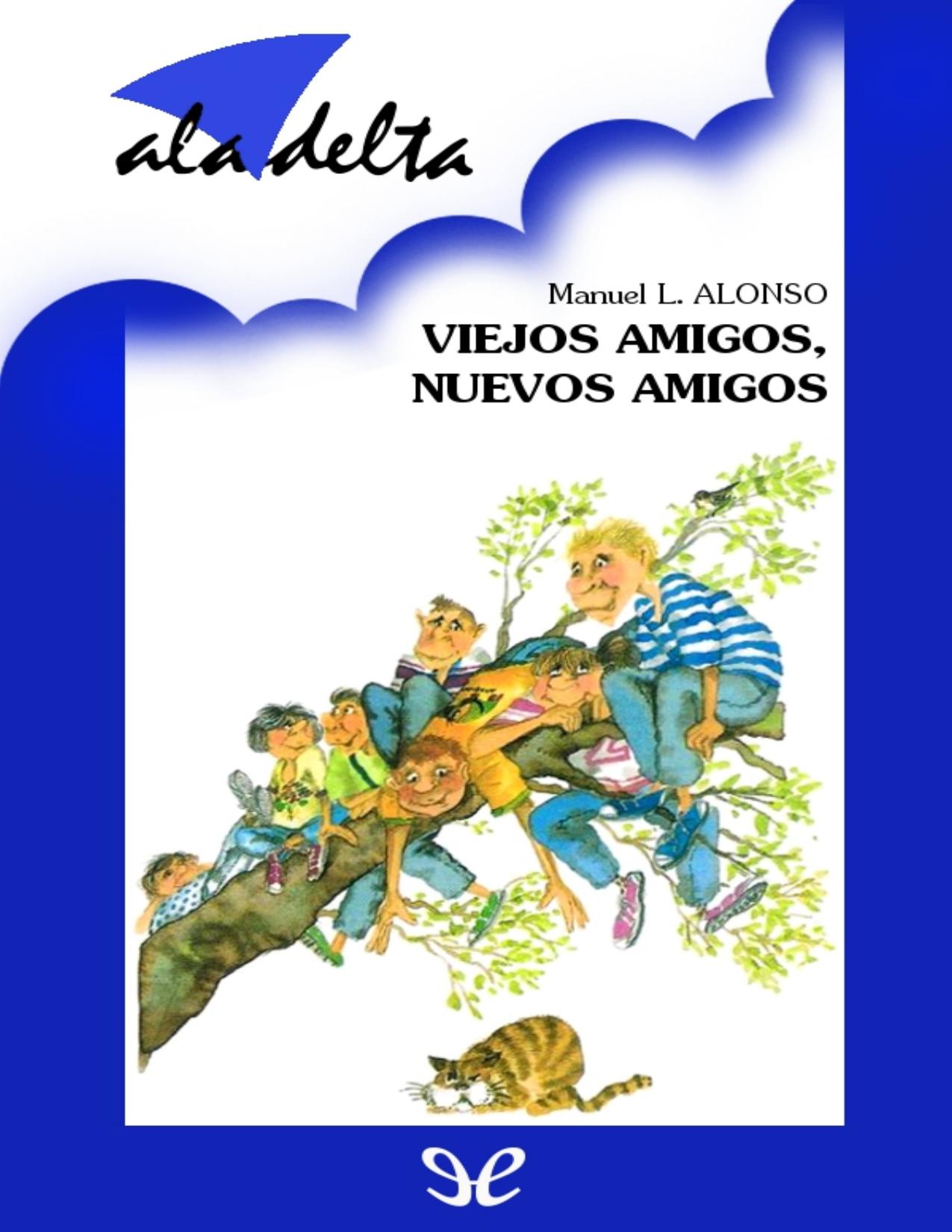 Viejos amigos, nuevos amigos de Manuel L. Alonso, portada del libro