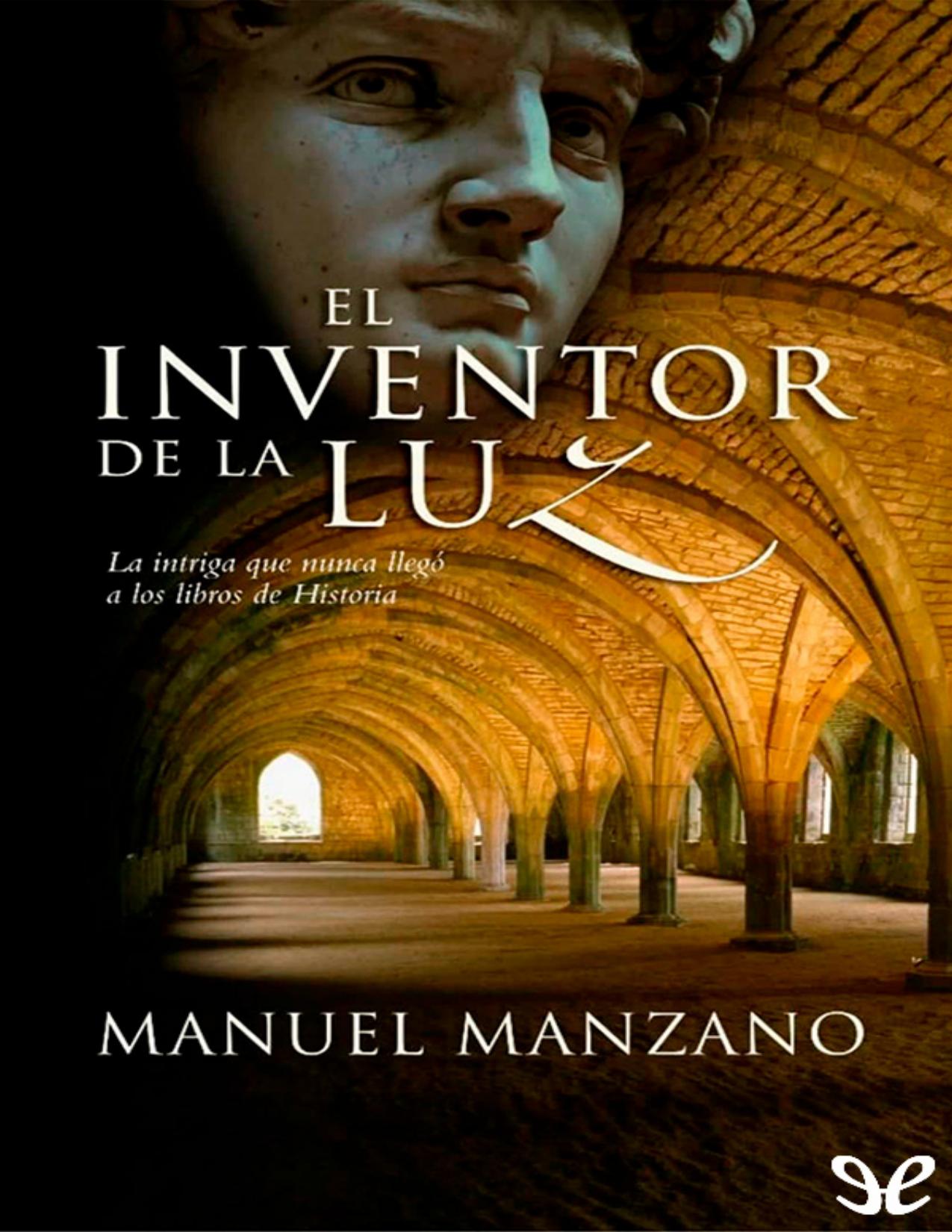 El inventor de la luz de Manuel Manzano, portada del libro