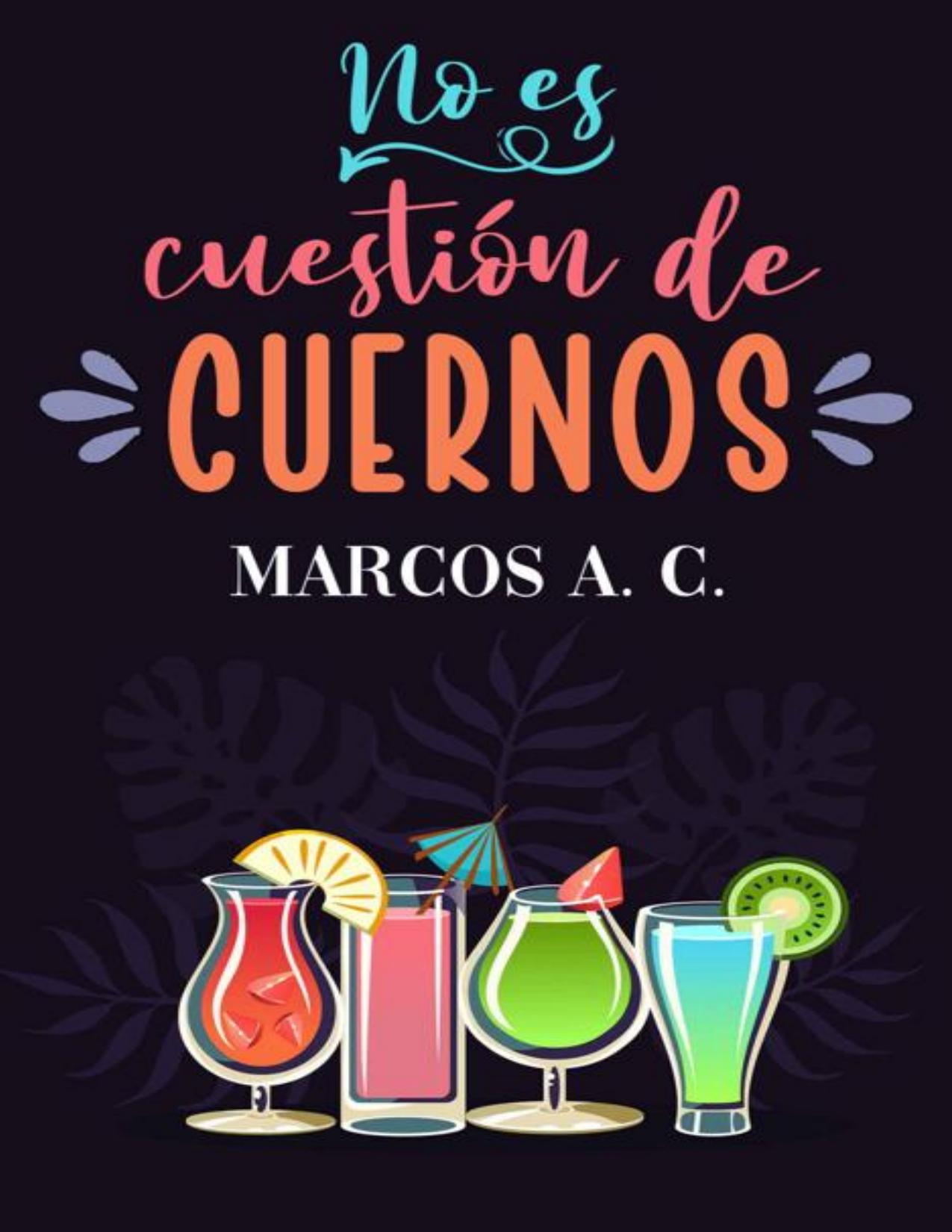 No es cuestión de cuernos de Marcos A.C., portada del libro
