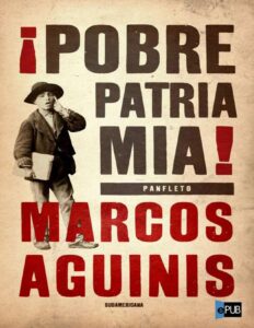 Portada de ¡Pobre Patria Mía!