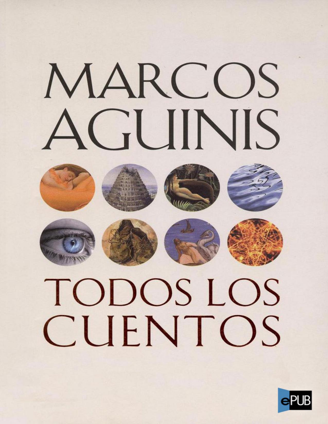 Todos los cuentos de Marcos Aguinis, portada del libro