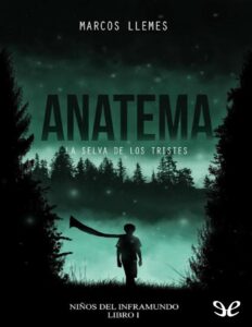 Portada de Anatema. La selva de los tristes